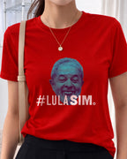 Camiseta Feminina Lula 2026 Lula Sim Brasil