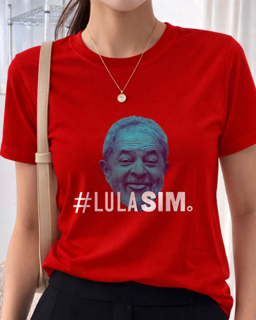 Camiseta Feminina Lula 2026 Lula Sim Brasil